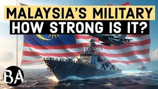 Malaysias Military  How Strong is it?