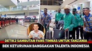 TANZANIA DIBUAT KAGET Kagum dengan sambutan Suporter Tanah AirSTY bawa Talenta Indo dibanggakan