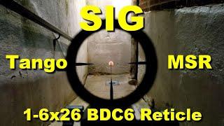 SIG Tango MSR 1-6x24 BDC6 Reticle - Holy Cow