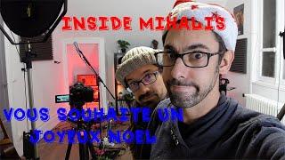 Inside Mihalis - Vous souhaite un Joyeux Noël 