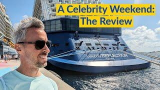 Celebrity Reflection A Review - A Weekend Cruise on Celebrity Cruise Line