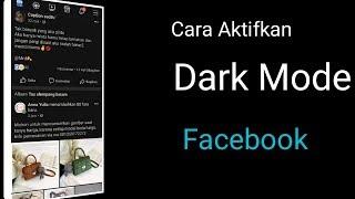 Cara Mengubah Tampilan facebook Menjadi Dark Mode