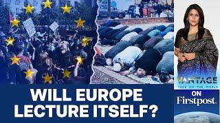 Shocking Rise in Anti-Muslim Racism in Europe  Vantage with Palki Sharma