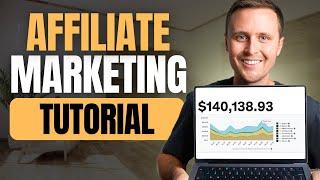 Affiliate Marketing Tutorial For Beginners 2024 Step by Step