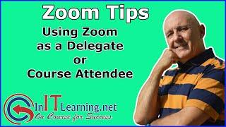 Using Zoom as a Delegate or an Attendee of a Course
