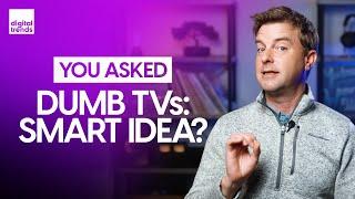 Are Dumb TVs a Smart Idea? Is 5000 Nits Too Bright?  You Asked Ep. 6