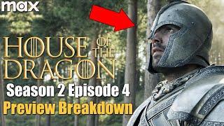 House of the Dragon Season 2 Episode 4 Preview Trailer Breakdown