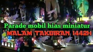 Parade of Miniature Decorative Cars at Takbiran Night 1442H