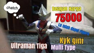 Unboxing Ultra action figure Ultraman Tiga Multi Type V2 Dengan Harga Mrah