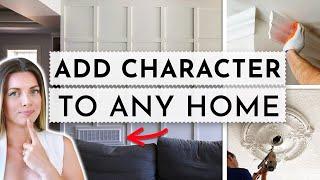 How To Add Character To Any Home Even the most boring 