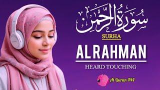 surha rahman fullسورة الرحمنquran recitation surah rahman quran Al Quran 444