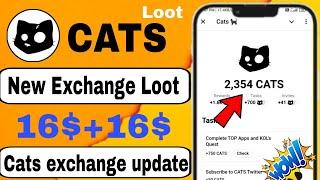 $16 Instant Exchange Cats   New Crypto Loot  Crypto Loot Offer Today  New Cats Airdrop Loot 