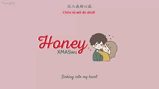 ENGSUBPINYIN Honey - XMASwu