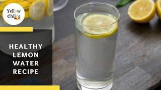 Healthy Lemon Water Recipe