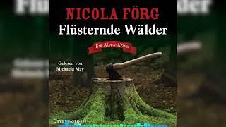 Flüsternde Wälder Alpen-Krimis 11 - Nicola Förg  Krimis & Thriller