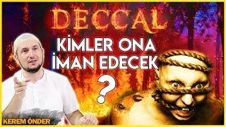 Kıyamet Alametleri - DECCAL - KİMLER DECCALE İMAN EDECEK?  Kerem Önder