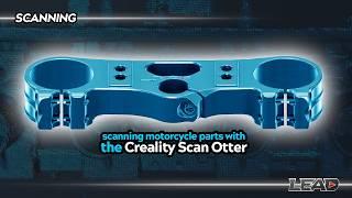 How to Scan Motorcycle Parts with the Creality CR-Scan Otter  Real-time how to scan and process