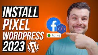 Install a Facebook Pixel on WordPress In 2023 Fast & Easy