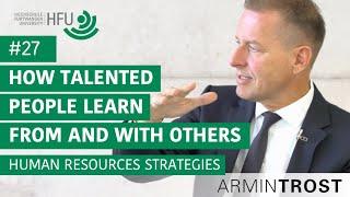 #27 How talented People learn from and with Others