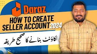 How To Create Daraz Seller Account in 2024  Haris Malkani.