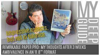 Remarkable Paper Pro Subjective Take and Experience After 3 Weeks Using It Daily