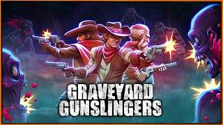 Graveyard Gunslingers Demo - против зомби на арене рогалик-шутера с буллет-хеллом