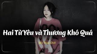 Nhạc Chill Buồn Tâm Trạng  Những Bản Lofi Buồn Chill Nhẹ Nhàng Hay Nhất - Nhạc Buồn Xu Hướng TikTok