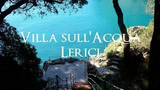Villa sullAcqua Lerici