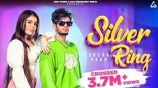 Silver Ring Official Video  Sucha Yaar  Akash Jandu  Punjabi Song