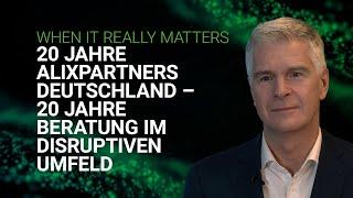 AlixPartners Deutschland - 20 Jahre Beratung im disruptiven Umfeld