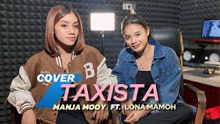 LAGU DANSA TERBARU  TAXISTA  COVER . MANJA MOOY FT. LONA MAMOH