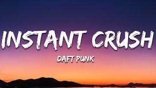 Daft Punk - Instant Crush Lyrics ft. Julian Casablancas