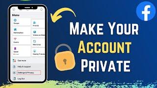 How to Make Your Facebook Account Private 2022