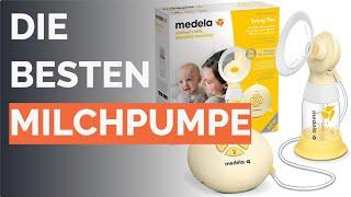 Die 16 besten Milchpumpe