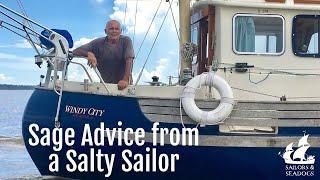 Sage Advice from a Salty Sailor Ep. 06 Sailors and Their Stories  Sailors & Seadogs