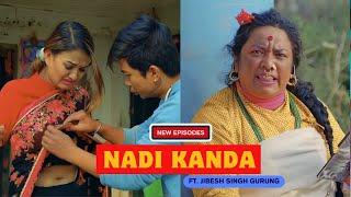 NADI KANDA दुइटा पोइ- AAjkal Ko Love  Jibesh Singh Gurung  New Comedy  Filmy Guff