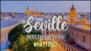 Seville The Most Insane Things To Do In Spain