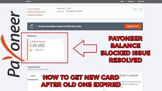 How To Resolve Payoneer Account Card Issue Balance Blocked And Get New Card
