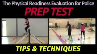 The Physical Readiness Evaluation for Police PREP Test