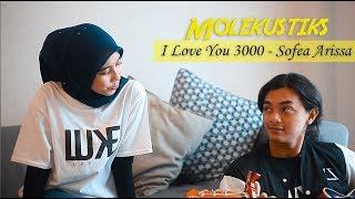 Molekustiks  Sofea Arissa  I Love You 3000 cover