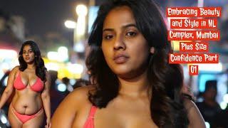 Embracing Beauty and Style in NL Complex Mumbai  Plus Size Confidence Part 01