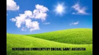 Nzashimira Umuremyi By Choral Saint Augustin
