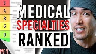 Ranking Doctor Specialties from BEST to WORST Part 1