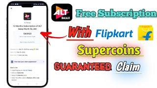 Alt Balaji Free Subscription- How to get Alt Balaji Subscription for free in Flipkart Supercoins