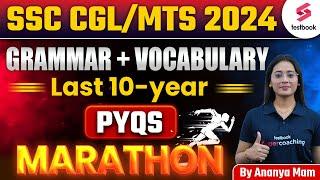 SSC CGL 2024 English  CGL 2024 Grammar and Vocabulary Marathon  Last 10 Year PYQs By Ananya Maam