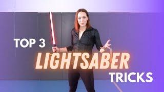 TOP 3 LIGHTSABER TRICKS  Michelle C. Smith Intermediate