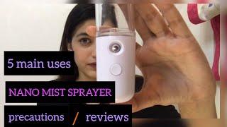 NANO MIST SPRAYER USES REVIEW  PRECAUTIONS