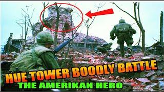 THE BLOODY TOWER  BATTLE OF HUE  Vietnam War. The Citadel Tet Offensive