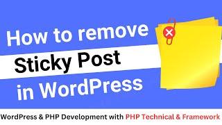 How to remove sticky post in WordPress  Step-by-step guide to removing sticky posts in WordPress