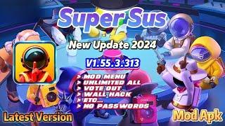Super Sus v1.55.3  New Update 2024  Mega Menu Unlimited All  Mod Apk
